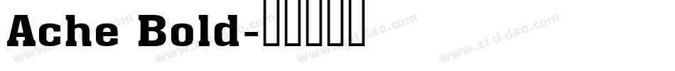 Ache Bold字体转换